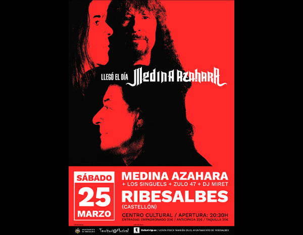  MEDINA AZAHARA + LOS SINGUELS + ZULO 47 + DJ MIRET